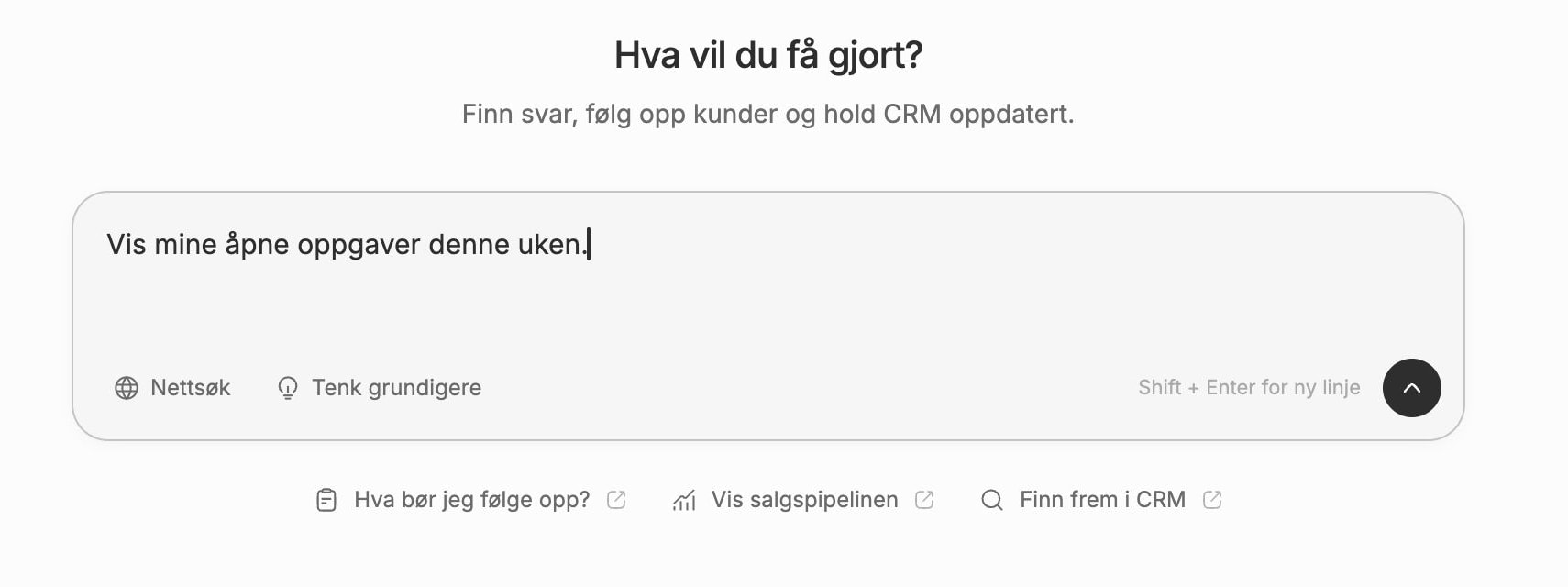 Meldingsfeltet i Aventra Agent med en forespørsel om åpne oppgaver, Nettsøk, Tenk grundigere og send-knappen.
